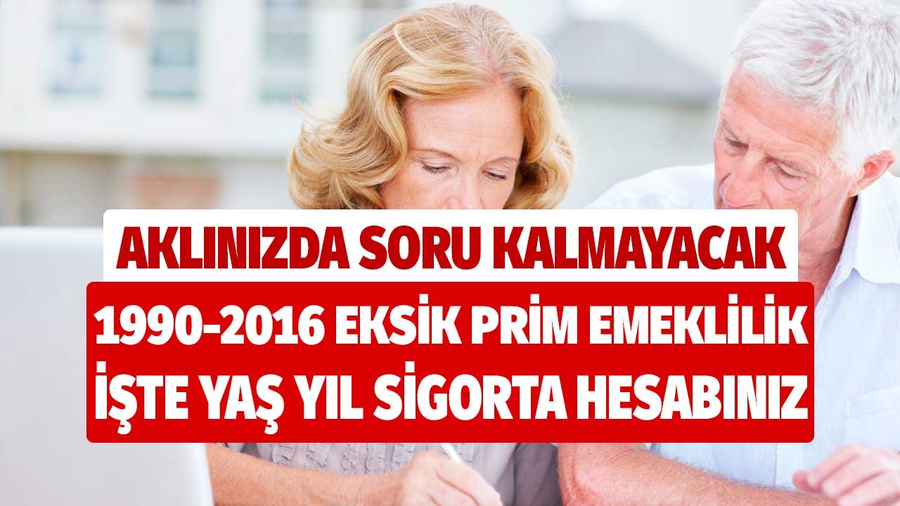 1990-2016 Arası Girişliler İçin Kritik Tablo: Eksik Primle Nasıl Emekli Olunur?